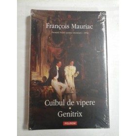   CUIBUL  DE  VIPERE * GENITRIX  -  FRANCOIS  MAURIAC  